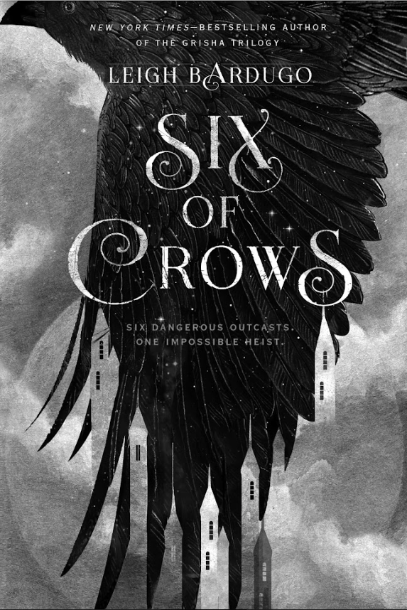 “Six of Crows” by Leigh Bardugo